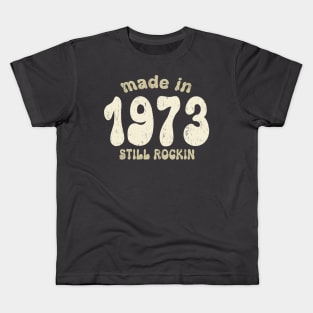 Made in 1973 still rocking vintage numbers Kids T-Shirt